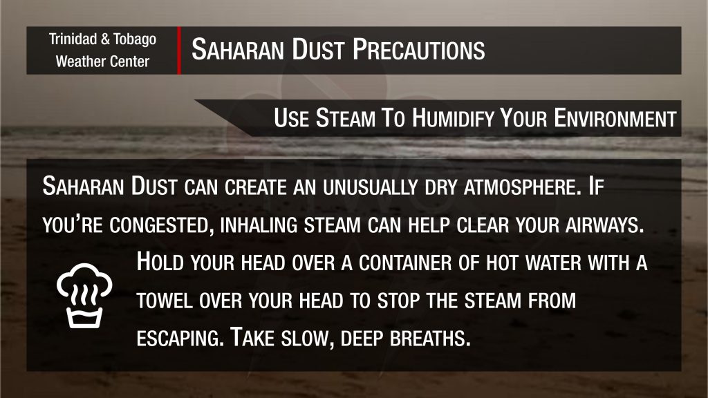 Saharan Dust Tip: humidify your environment